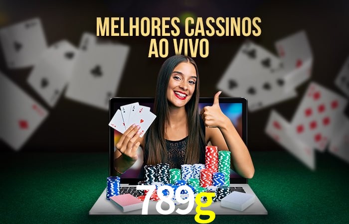 Descubra o Mundo do Cassino Online com 789g